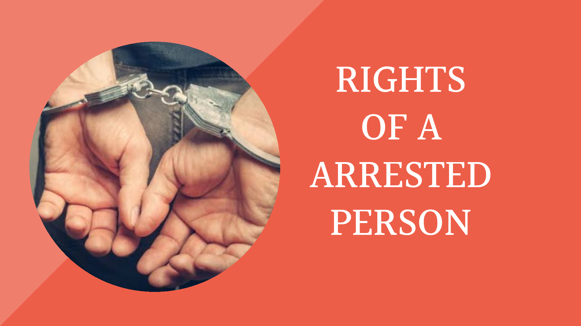 Rights of a arrested person